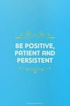 positive persistent.jpg