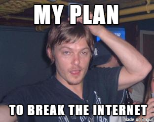 break the internet