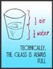glass-half-empty-glass-half-full-always-full.jpg
