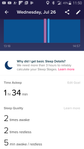 In this case i did not sleep 3 hours. Other reasons are low battery or bad heart rate readings