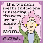 A little humor for all moms out there!